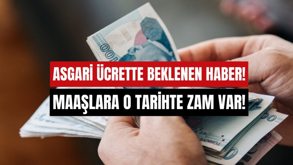 Asgari Ücrete Ara Zam Kararı Milyonları Güldürecek! O Tarihte 3000 TL Zam Yapılacak