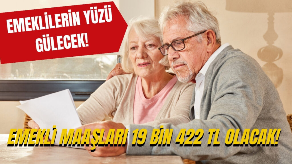 En Düşük Emekli Maaşı 19 bin 422 TL’ye Yükselecek! Emeklilere Zam Müjdesi