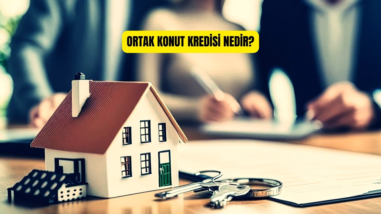 Ortak Konut Kredisi 