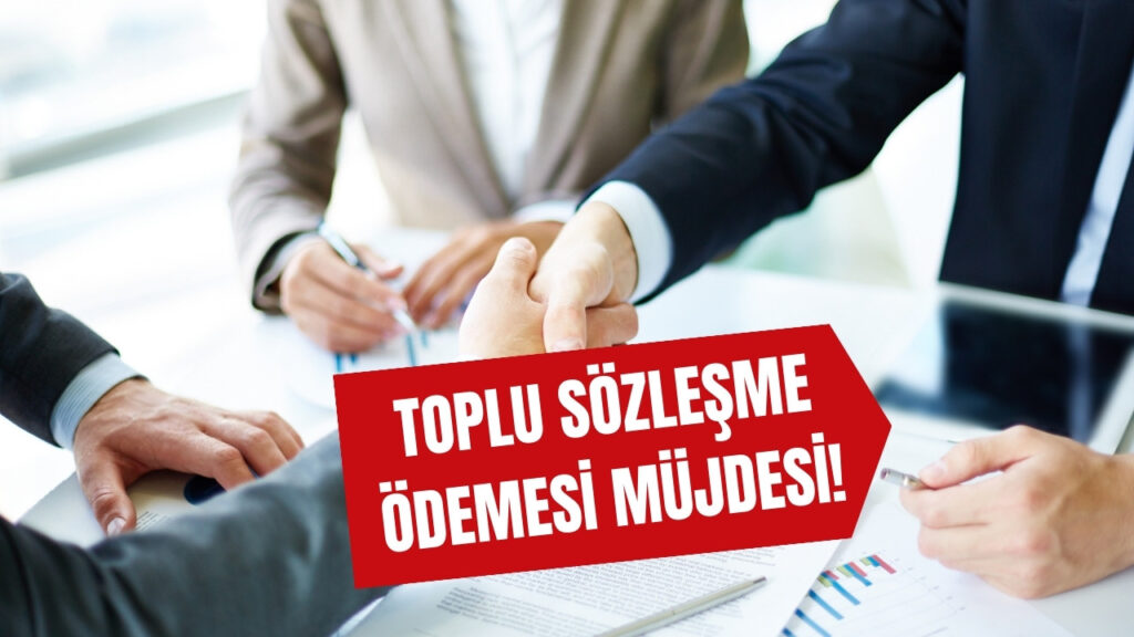 Çalışan Tüm Memurlara Toplu Sözleşme İkramiyesi! İkramiye Kaç TL Olacak Ne Zaman Yatacak?